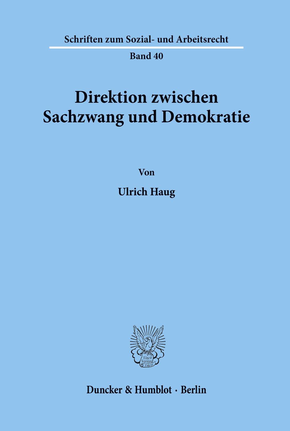 Cover: 9783428043170 | Direktion zwischen Sachzwang und Demokratie. | Ulrich Haug | Buch