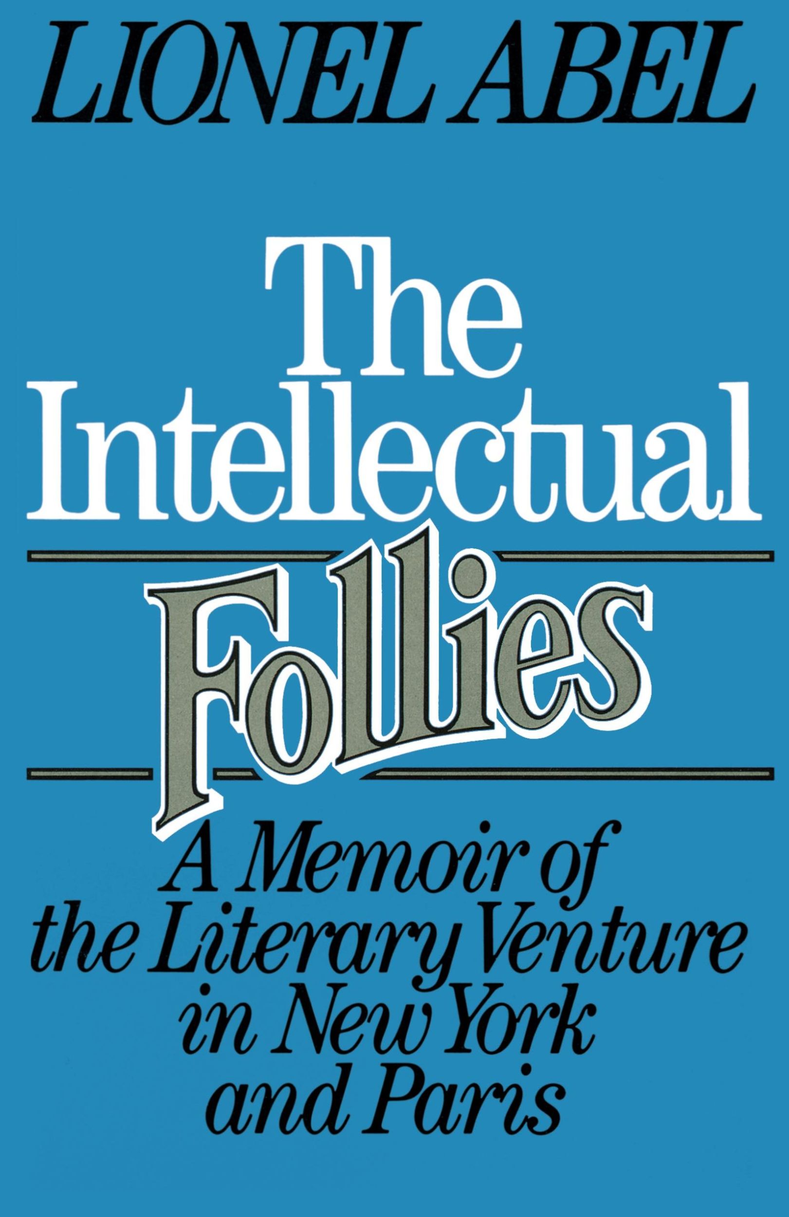 Cover: 9780393303797 | The Intellectual Follies | Lionel Abel | Taschenbuch | Englisch | 1987