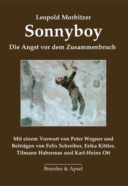 Cover: 9783955583316 | Sonnyboy | Die Angst vor dem Zusammenbruch | Leopold Morbitzer | Buch