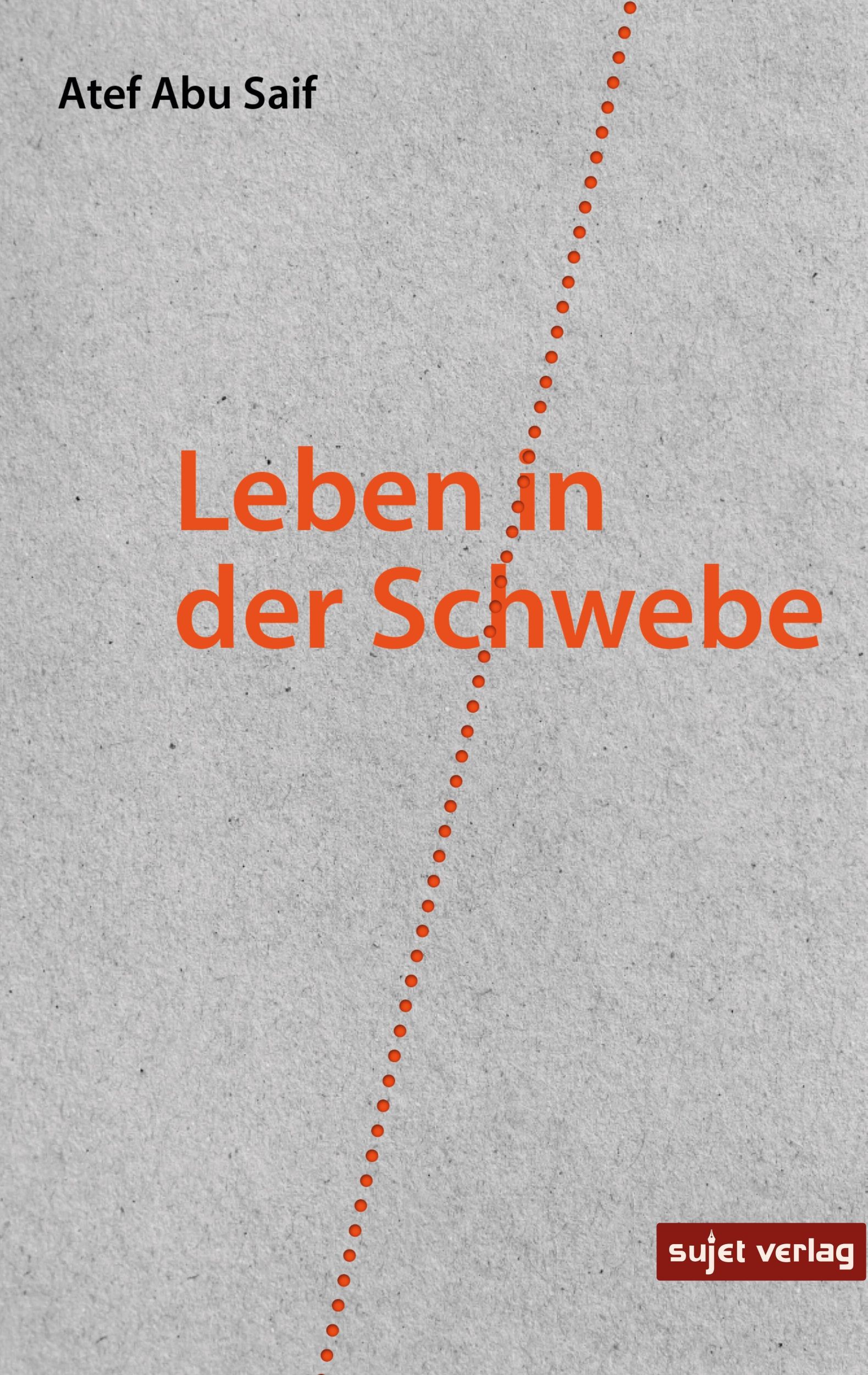 Cover: 9783962021436 | Leben in der Schwebe | Atef Abu Saif | Taschenbuch | 456 S. | Deutsch