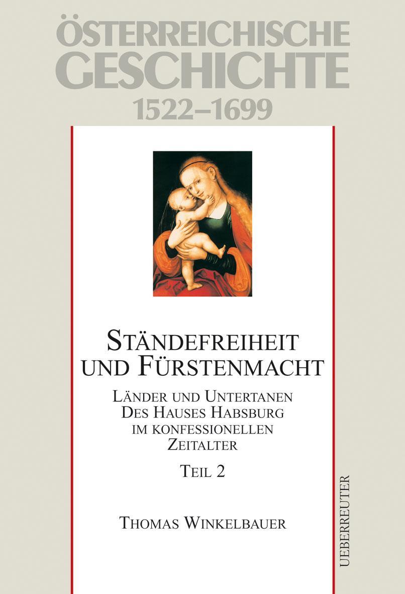 Cover: 9783800039777 | Österreichische Geschichte 02 Ständefreiheit und Fürstenmacht...