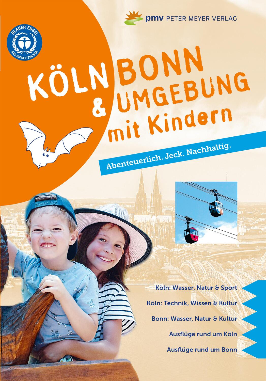 Cover: 9783898594721 | Köln Bonn & Umgebung mit Kindern | Abenteuerlich. Jeck. Nachhaltig.