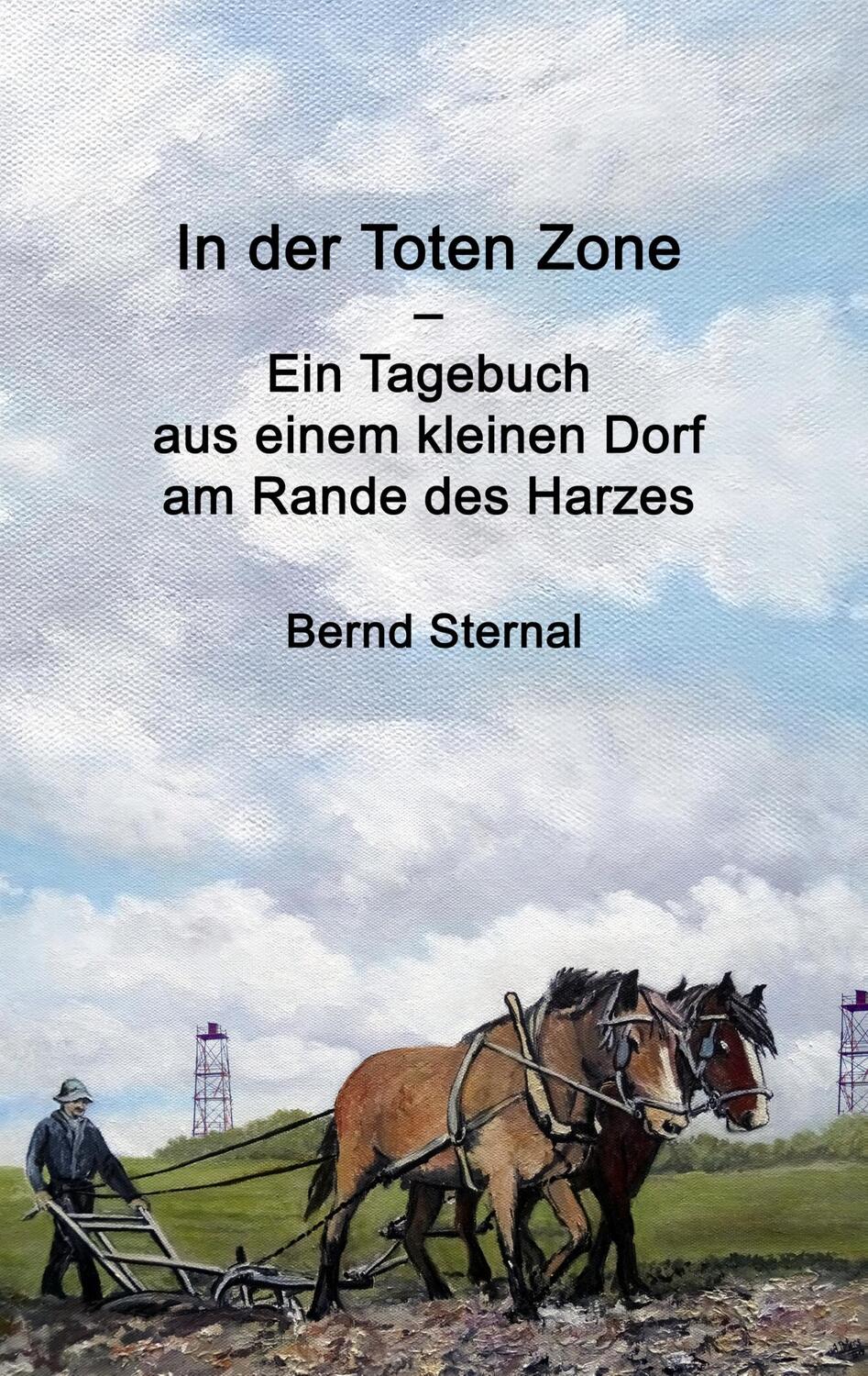 Cover: 9783749497485 | In der Toten Zone | Bernd Sternal | Taschenbuch | Books on Demand