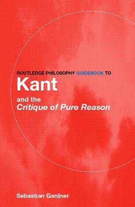 Cover: 9780415119092 | Routledge Philosophy GuideBook to Kant and the Critique of Pure Reason