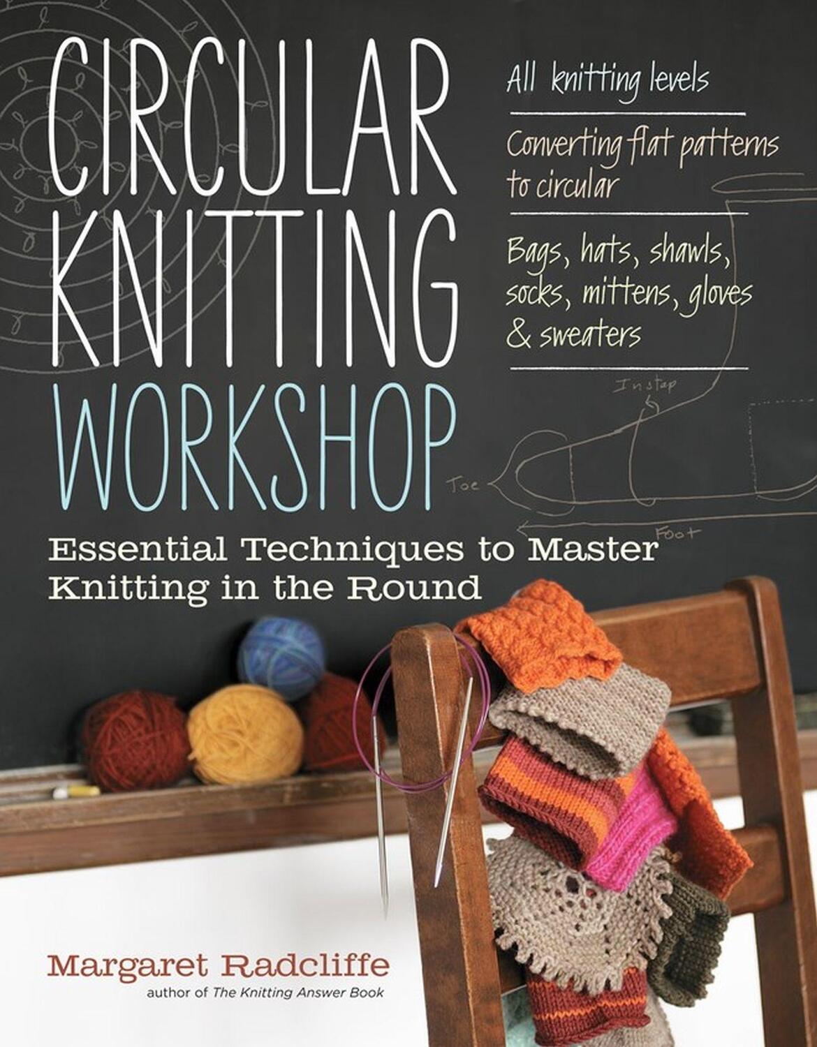 Cover: 9781603429993 | Circular Knitting Workshop | Margaret Radcliffe | Taschenbuch | 2012