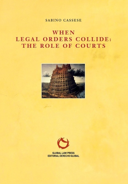 Cover: 9788493634926 | When Legal Orders Collide | The Role of Courts | Sabino Cassese | Buch