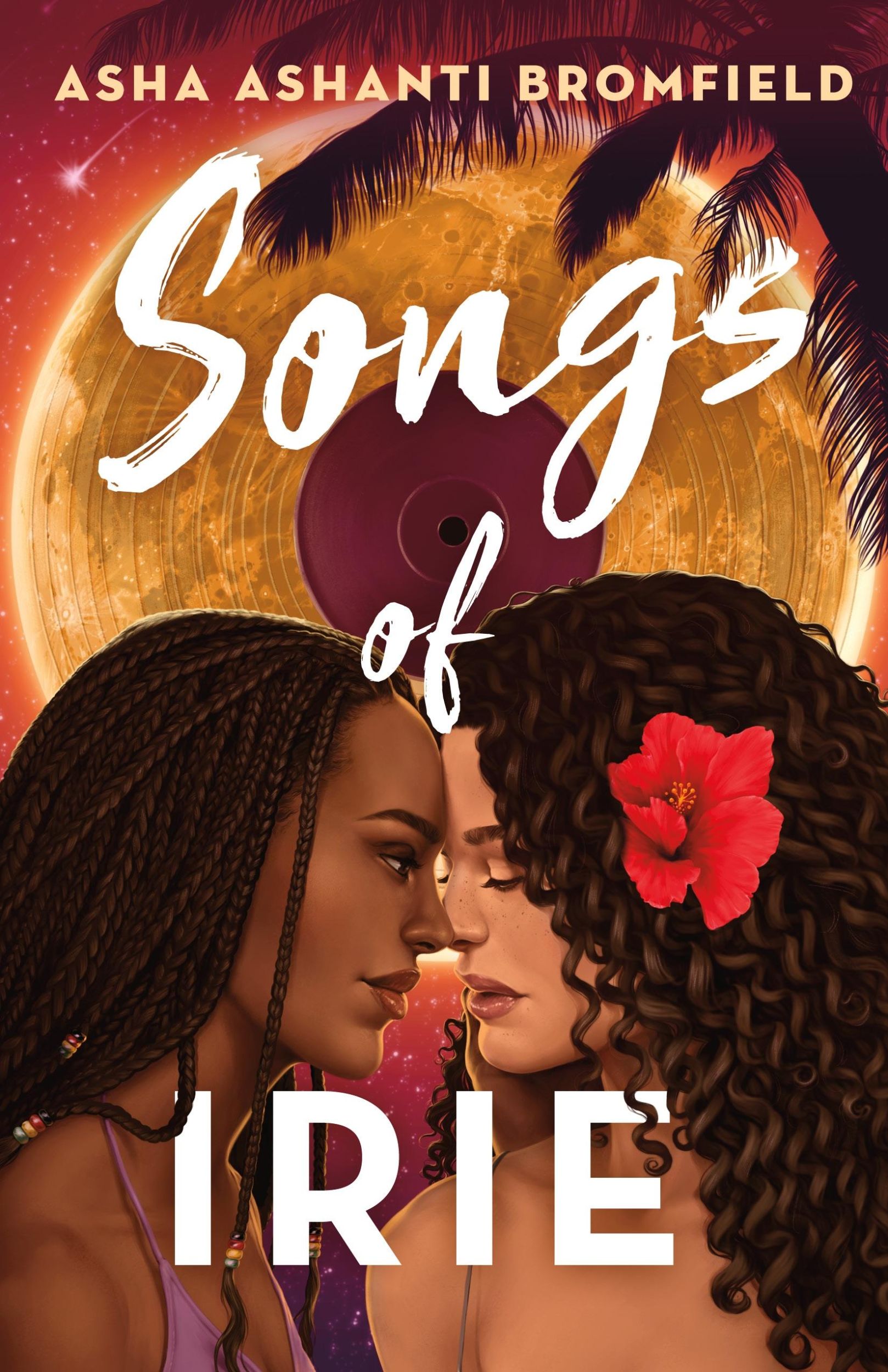 Autor: 9781250846808 | Songs of Irie | Asha Ashanti Bromfield | Buch | Englisch | 2023