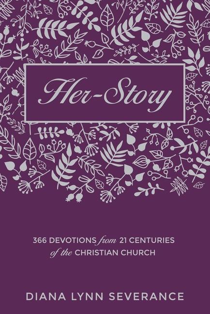 Cover: 9781781917503 | Her-Story | 366 Devotions from 21 Centuries of the Christian Church