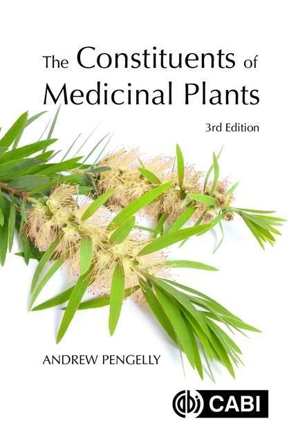 Cover: 9781789243079 | The Constituents of Medicinal Plants | Andrew Pengelly | Taschenbuch