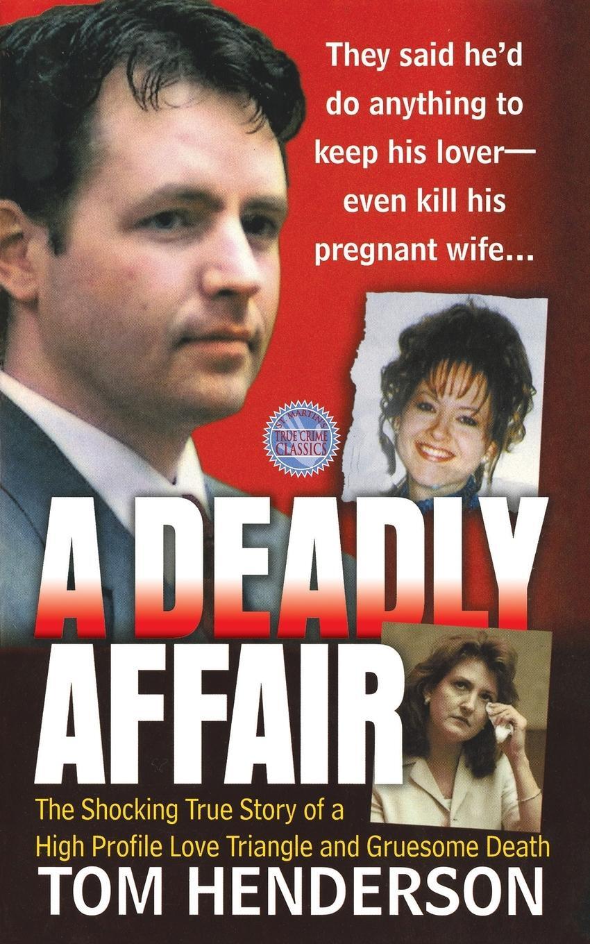 Cover: 9781250102133 | Deadly Affair | Tom Henderson (u. a.) | Taschenbuch | Paperback | 2001