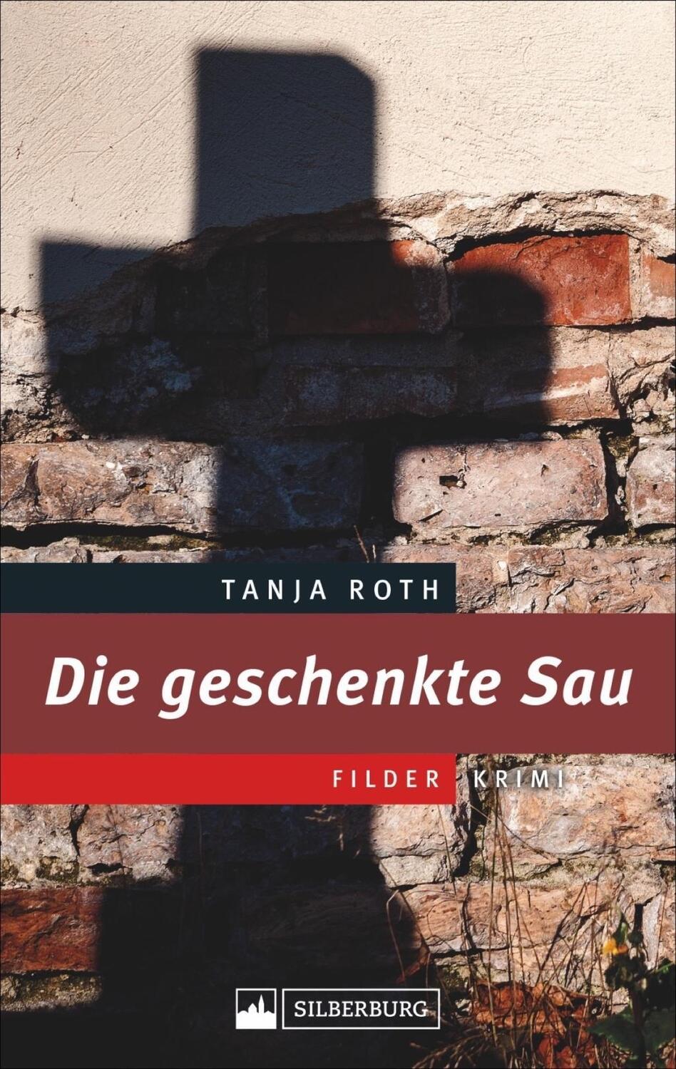 Cover: 9783842521506 | Die geschenkte Sau | Filder-Krimi | Tanja Roth | Taschenbuch | 288 S.