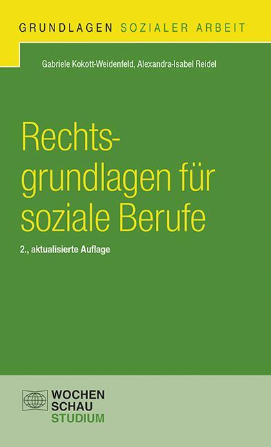 Cover: 9783734409684 | Rechtsgrundlagen für soziale Berufe | Kokott-Weidenfeld (u. a.) | Buch