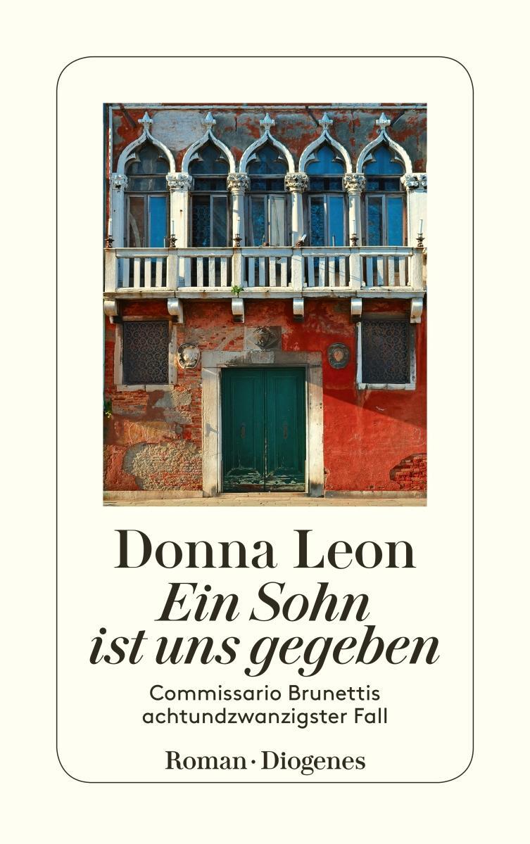 Cover: 9783257245561 | Ein Sohn ist uns gegeben | Donna Leon | Taschenbuch | 306 S. | Deutsch