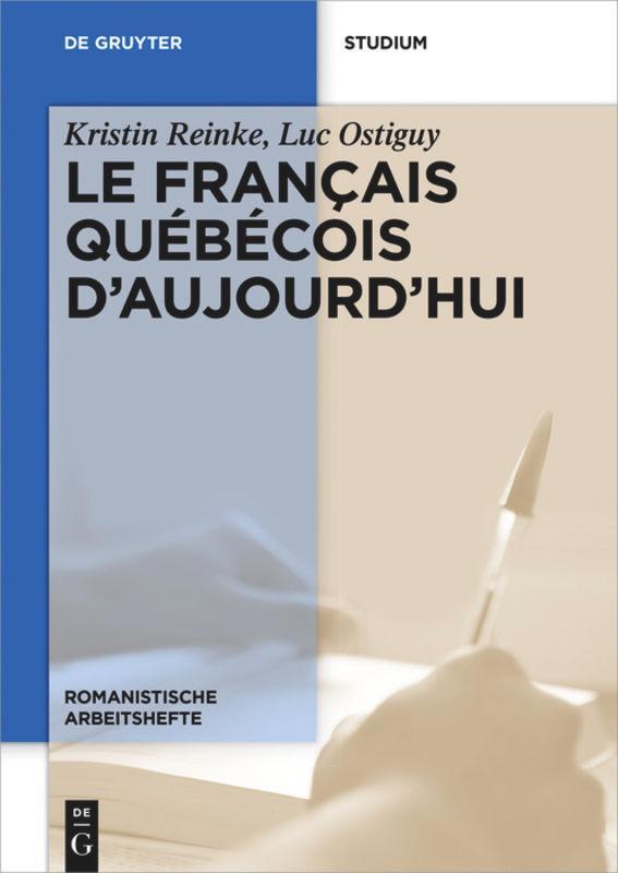 Cover: 9783110349290 | Le français québécois d¿aujourd¿hui | Luc Ostiguy (u. a.) | Buch