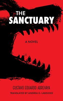 Cover: 9781639640225 | The Sanctuary | Gustavo Eduardo Abrevaya | Taschenbuch | Englisch
