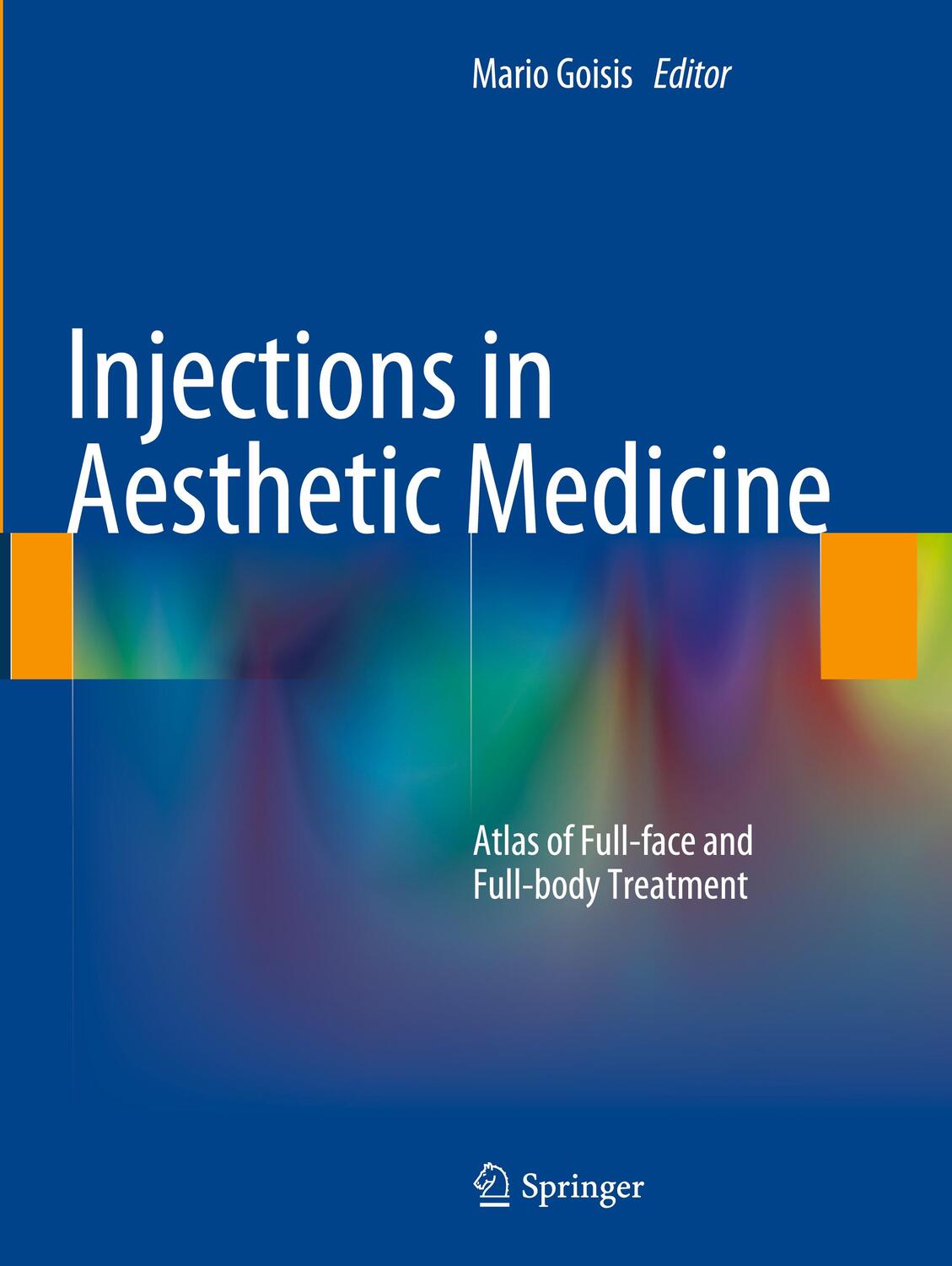 Cover: 9788847058415 | Injections in Aesthetic Medicine | Mario Goisis | Taschenbuch | xi