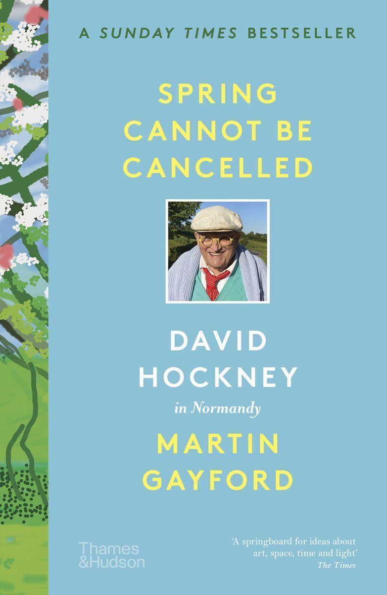Cover: 9780500296608 | Spring Cannot be Cancelled | David Hockney in Normandy | Taschenbuch