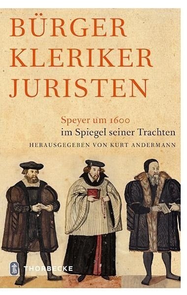 Cover: 9783799505550 | Bürger - Kleriker - Juristen | Kurt Andermann | Buch | 96 S. | Deutsch
