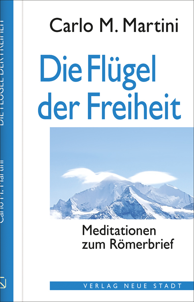 Cover: 9783734612480 | Die Flügel der Freiheit | Meditationen zum Römerbrief | Martini | Buch
