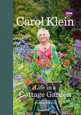 Cover: 9781846078712 | Life in a Cottage Garden | Carol Klein | Buch | Gebunden | Englisch