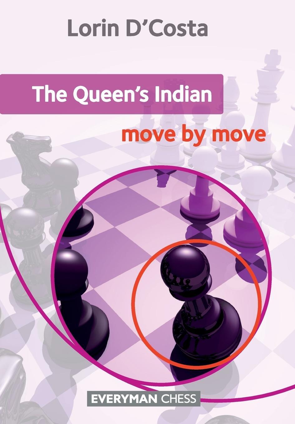 Cover: 9781781942918 | Queen's Indian | Move by Move, The | Lorin D'Costa | Taschenbuch