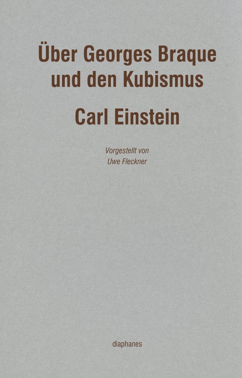 Cover: 9783037344187 | Über Georges Braque und den Kubismus | Handapparat | Carl Einstein