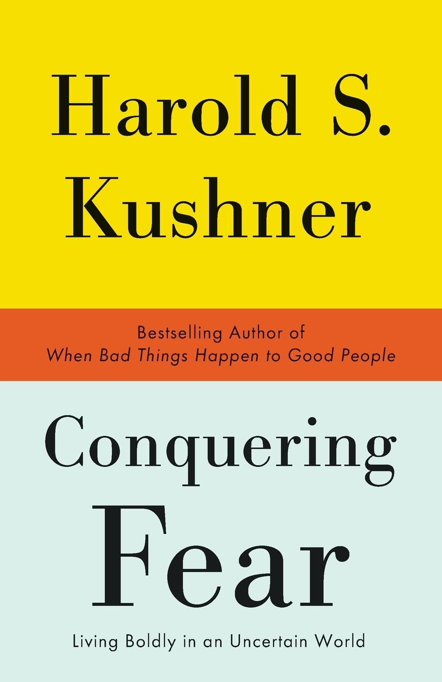 Cover: 9780307385895 | Conquering Fear | Living Boldly in an Uncertain World | Kushner | Buch