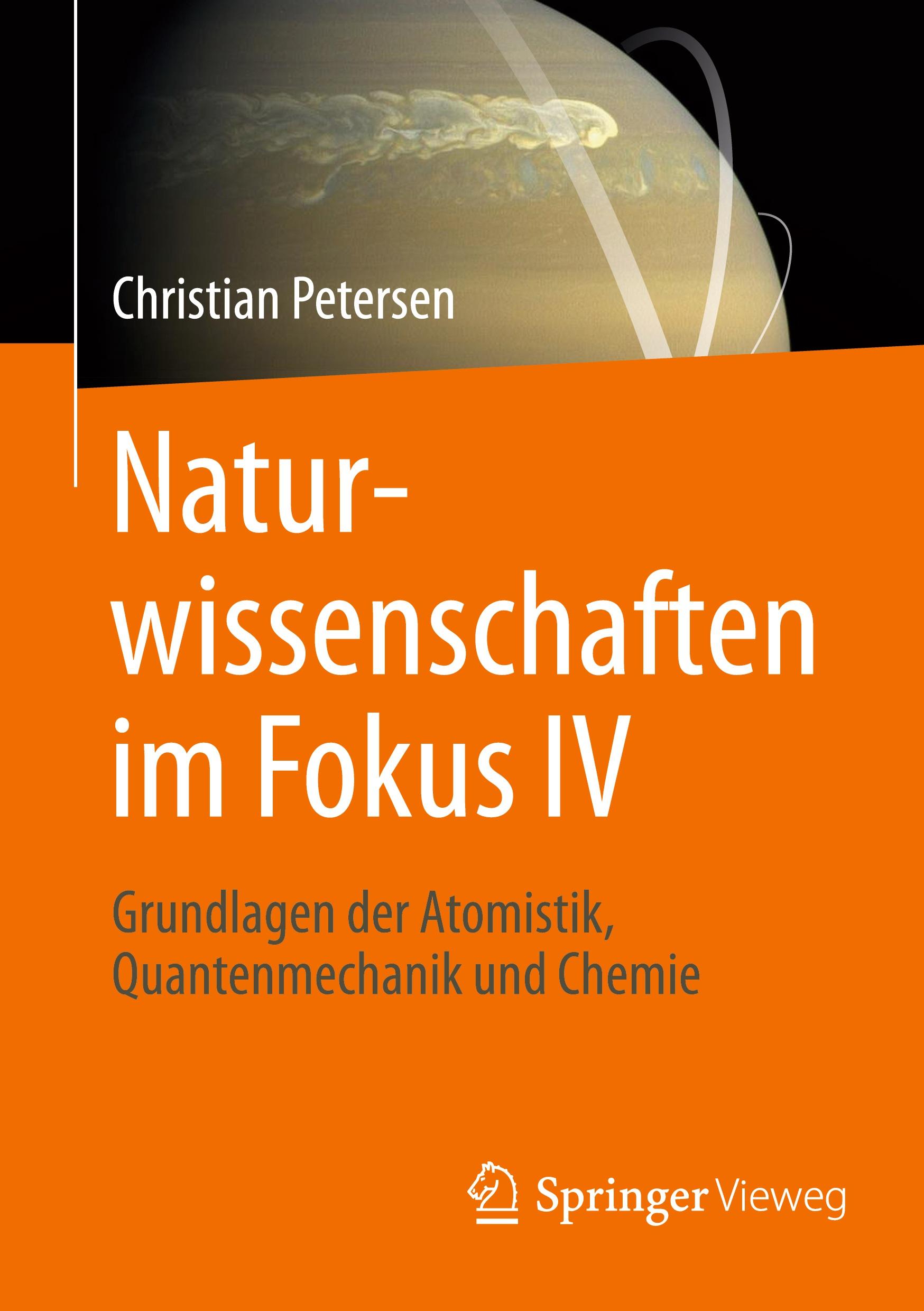 Cover: 9783658153014 | Naturwissenschaften im Fokus IV | Christian Petersen | Taschenbuch