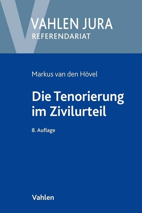 Cover: 9783800664450 | Die Tenorierung im Zivilurteil | Markus van den Hövel (u. a.) | Buch