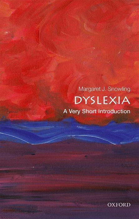 Cover: 9780198818304 | Dyslexia: A Very Short Introduction | Margaret J. Snowling | Buch