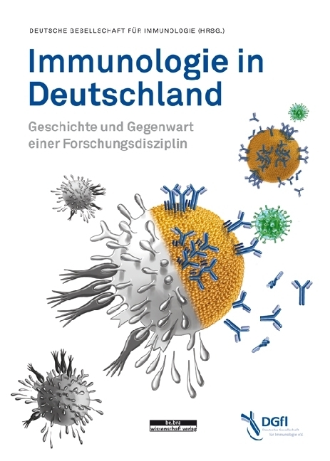 Cover: 9783954100972 | Immunologie in Deutschland | Deutsche Gesellschaft für Immunologie