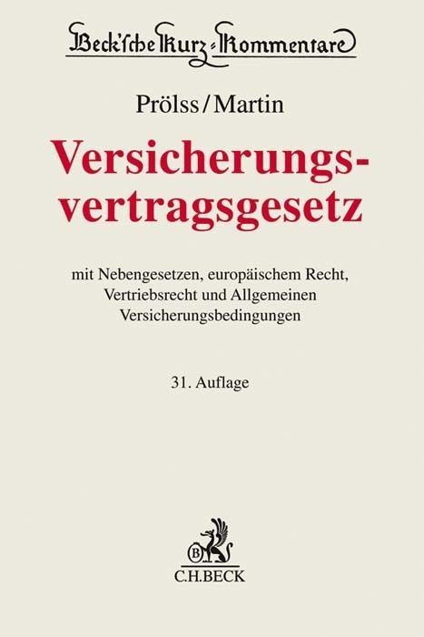 Cover: 9783406732607 | Versicherungsvertragsgesetz | Christian Armbrüster (u. a.) | Buch