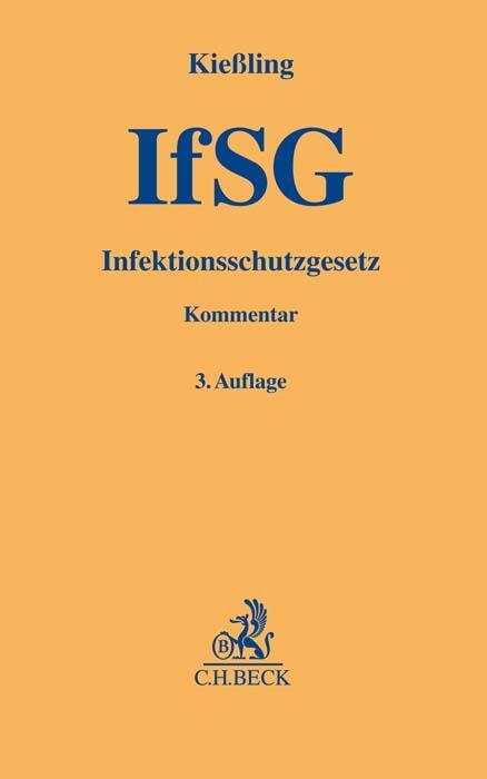 Cover: 9783406789106 | Infektionsschutzgesetz | Andrea Kießling | Buch | XXV | Deutsch | 2022