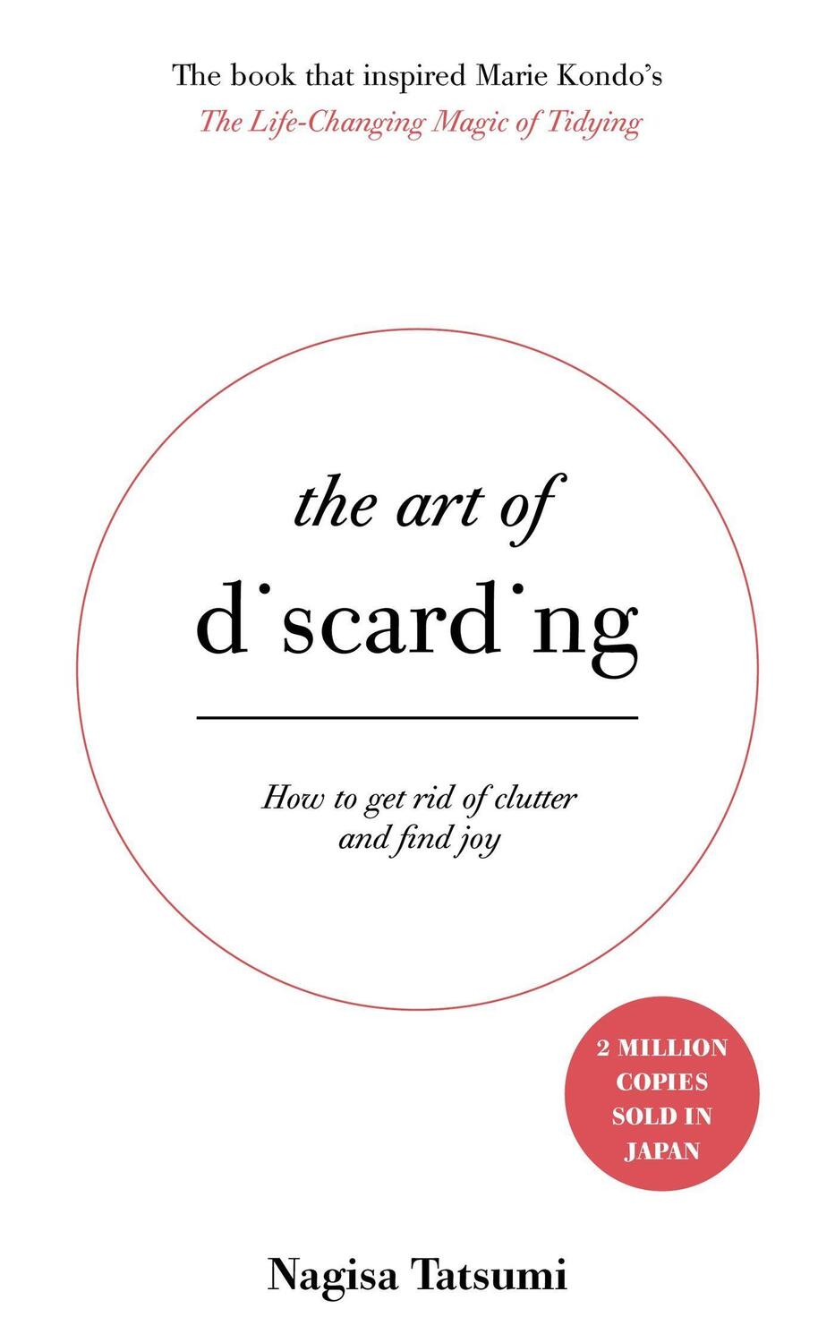 Cover: 9781473648234 | The Art of Discarding | How to get rid of clutter and find joy | Buch