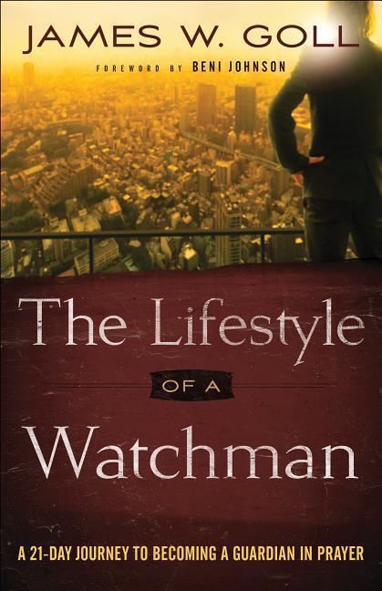 Cover: 9780800798093 | The Lifestyle of a Watchman - A 21-Day Journey to Becoming a...