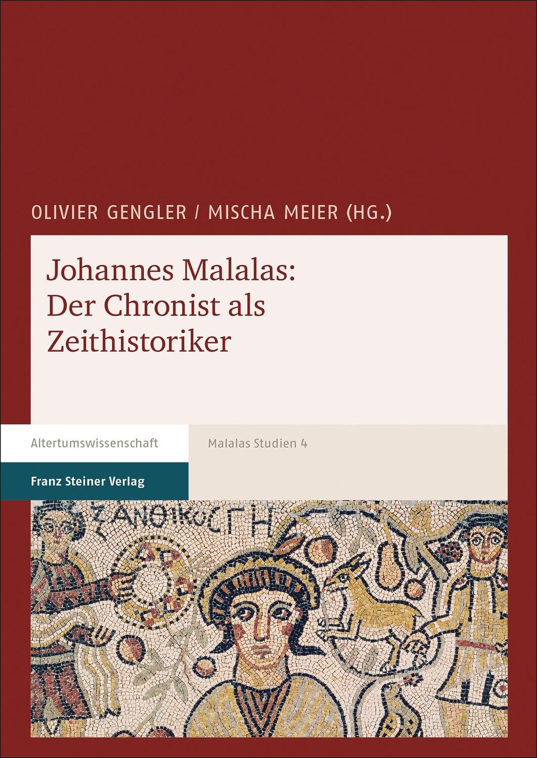Cover: 9783515126458 | Johannes Malalas: Der Chronist als Zeithistoriker | Gengler (u. a.)