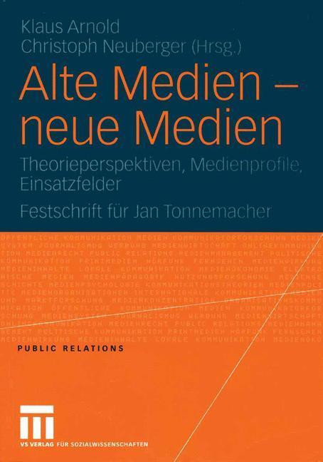 Cover: 9783531143736 | Alte Medien ¿ neue Medien | Christoph Neuberger (u. a.) | Taschenbuch