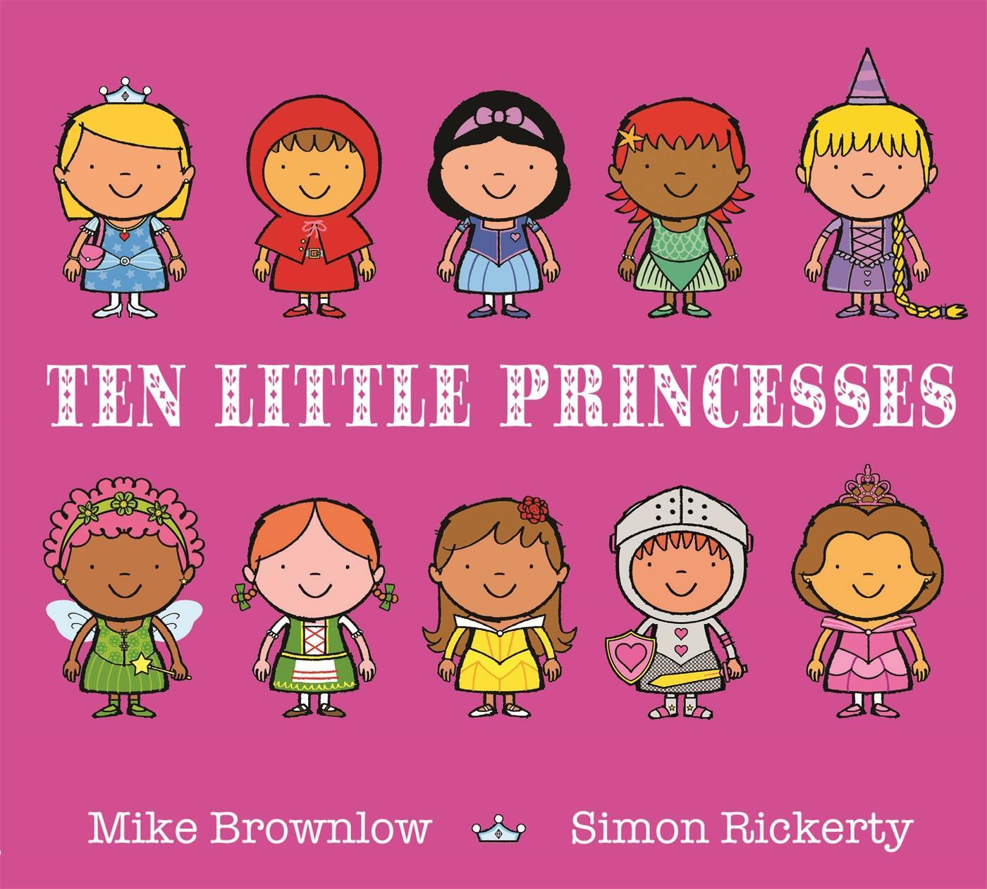 Cover: 9781408330128 | Ten Little Princesses | Board Book | Mike Brownlow | Taschenbuch
