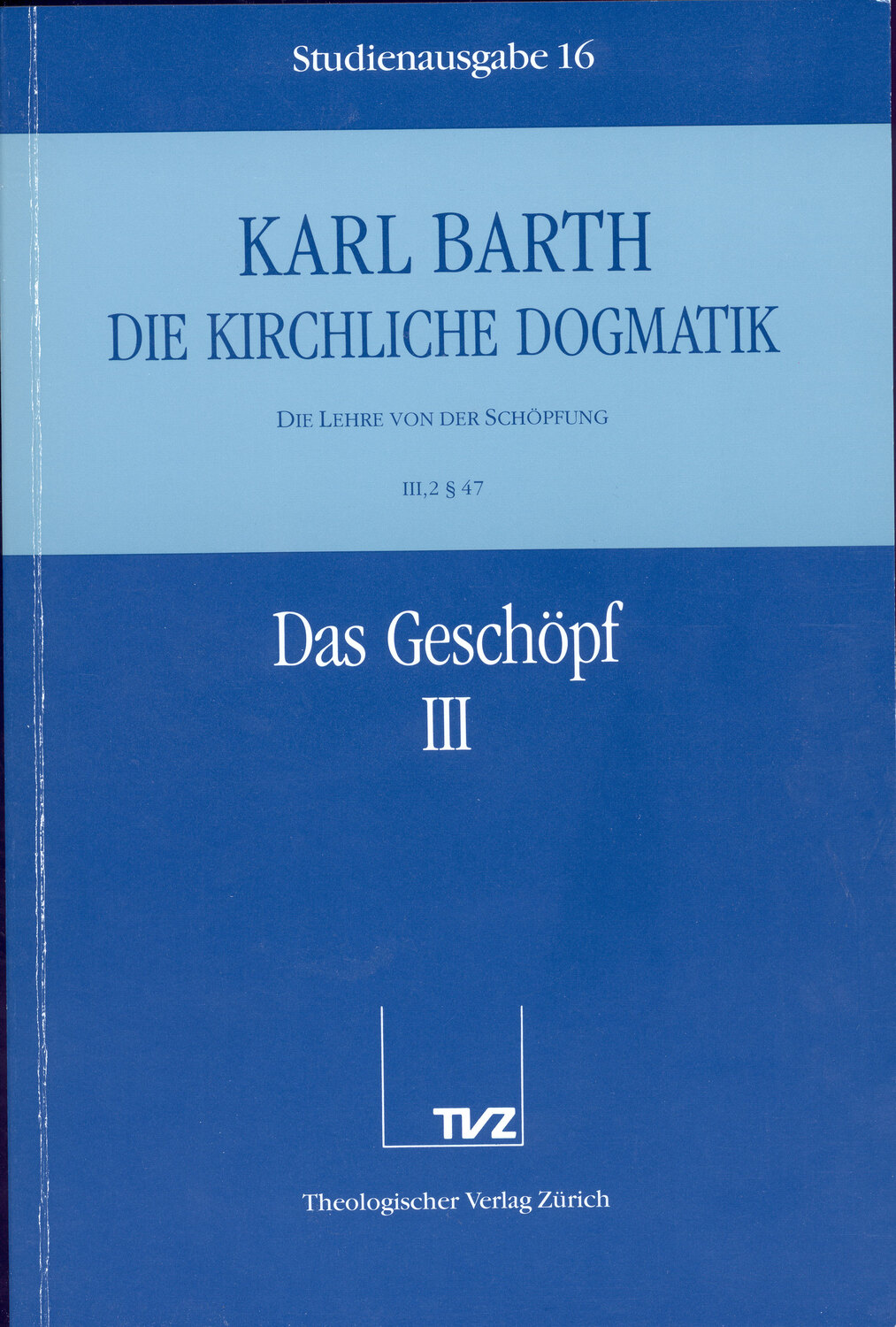 Cover: 9783290116163 | Das Geschöpf. Tl.3 | Karl Barth | Kartoniert / Broschiert | Deutsch
