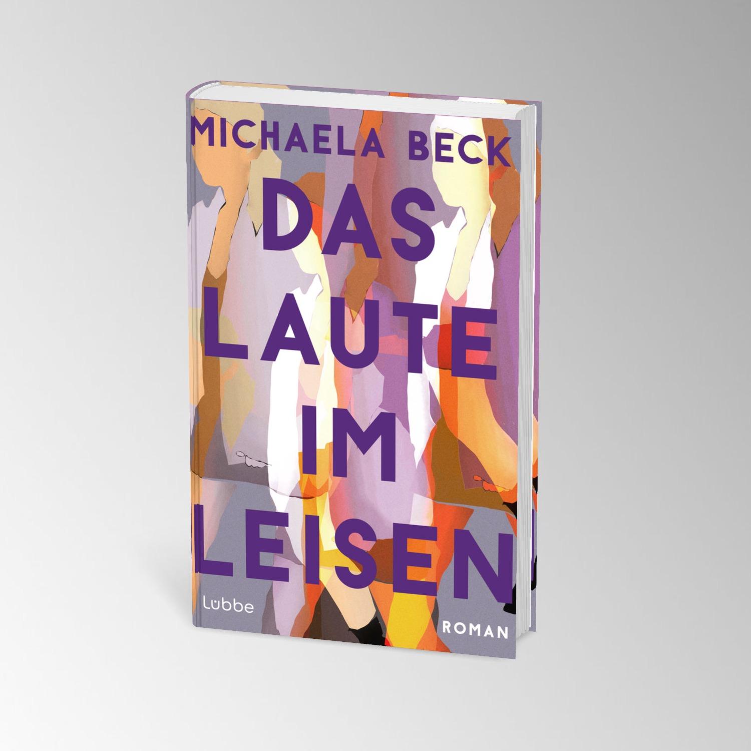 Bild: 9783757700560 | Das Laute im Leisen | Michaela Beck | Buch | 368 S. | Deutsch | 2024