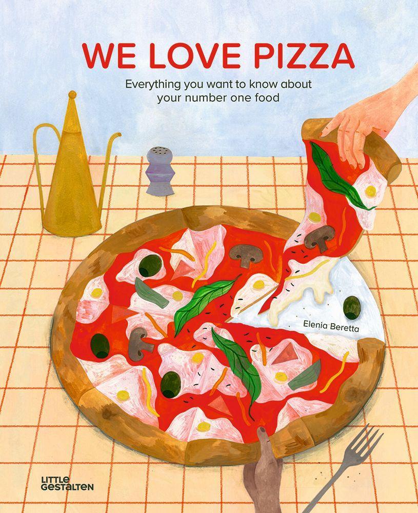 Cover: 9783967047059 | We love Pizza | Everything you want to know about your number one food