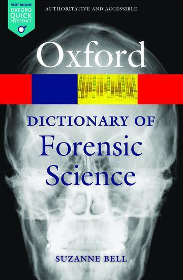 Cover: 9780199594009 | A Dictionary of Forensic Science | Suzanne Bell | Taschenbuch | 2012