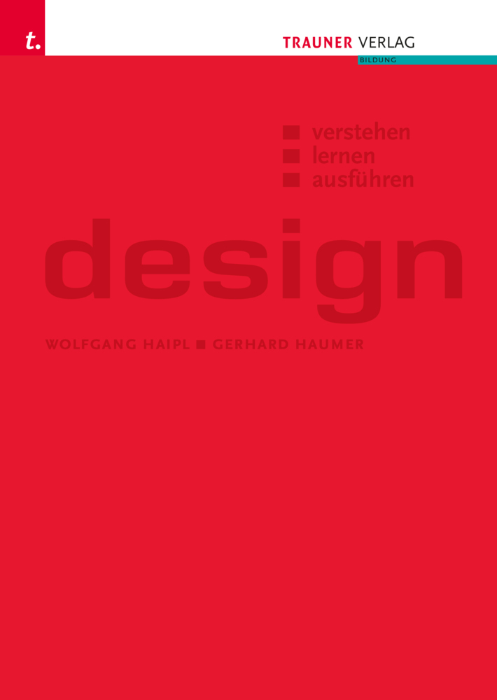 Cover: 9783991133087 | Design | Verstehen - lernen - ausführen + TRAUNER-DigiBox | Haumer