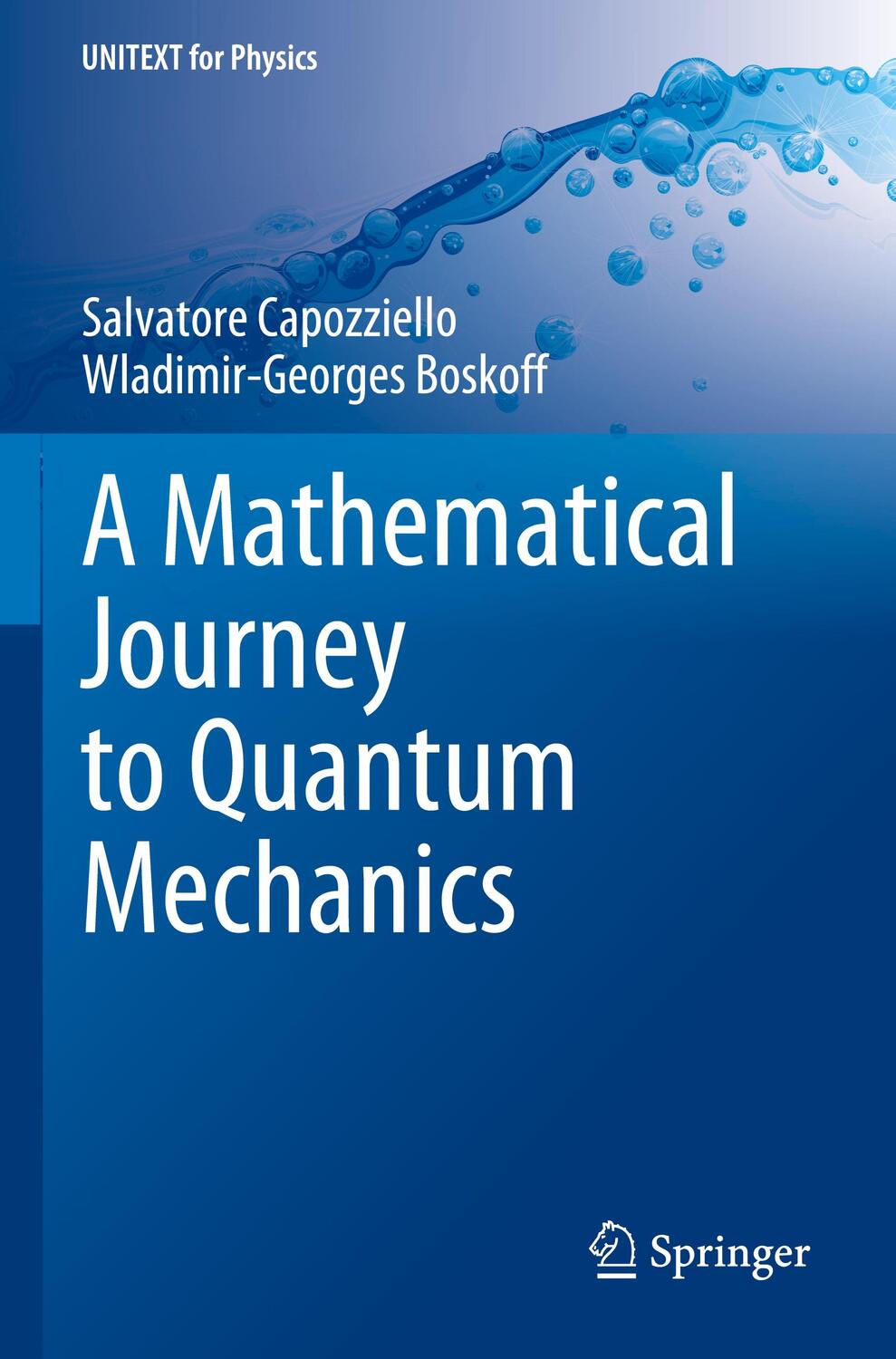 Cover: 9783030861001 | A Mathematical Journey to Quantum Mechanics | Boskoff (u. a.) | Buch