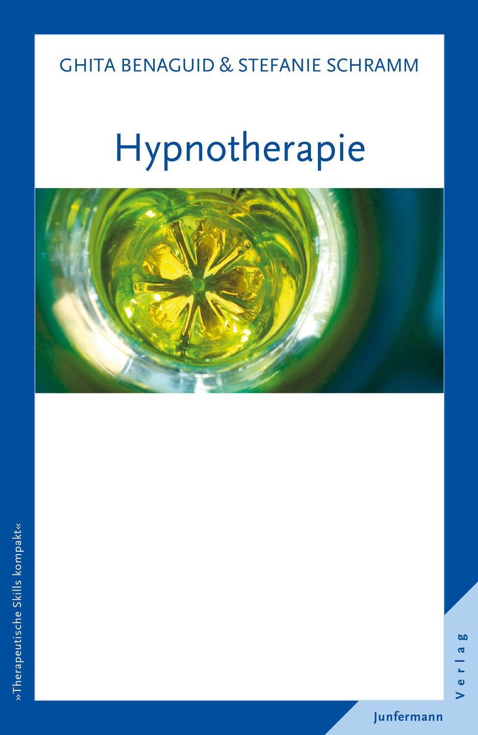 Cover: 9783955714987 | Hypnotherapie | Ghita Benaguid (u. a.) | Taschenbuch | Deutsch | 2016