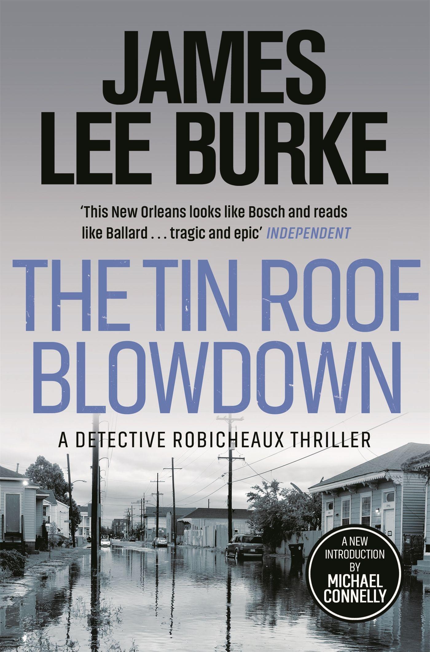 Cover: 9781409172413 | The Tin Roof Blowdown | Dave Robicheaux 16 | James Lee Burke | Buch