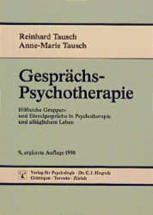 Cover: 9783801704179 | Gesprächspsychotherapie | Reinhard Tausch (u. a.) | Taschenbuch