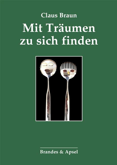 Cover: 9783955583866 | Mit Träumen zu sich finden | Edition Somni | Claus Braun | Taschenbuch