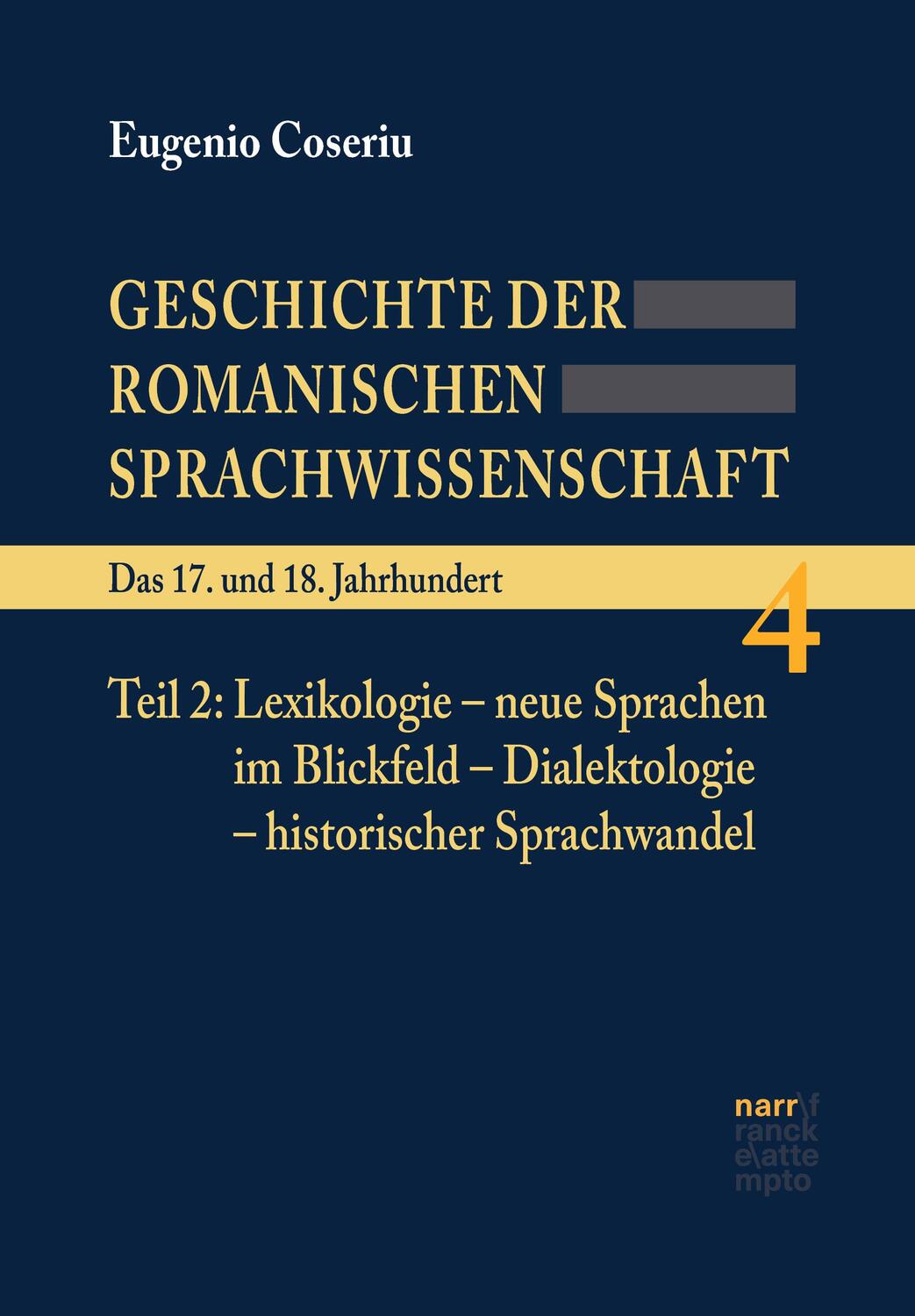 Cover: 9783823346449 | Geschichte der romanischen Sprachwissenschaft 4 | Eugenio Coseriu