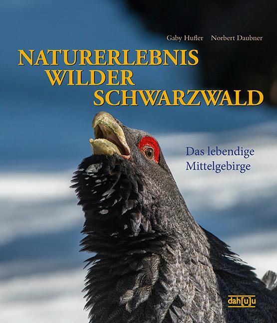 Cover: 9783981088267 | NATURERLEBNIS WILDER SCHWARZWALD | Das lebendige Mittelgebirge | Buch